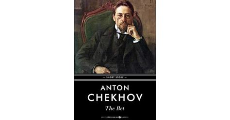 THE BET / Anton Chekhov.
